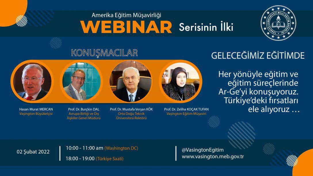 WEBINAR: Eğitim, Geleceğin Ar-Ge Alanları ve Türkiye'de Fırsatlar