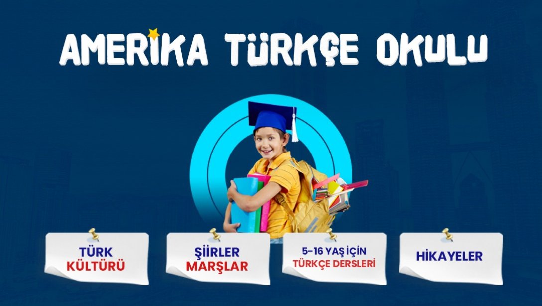 Amerika Türkçe Okulu Kayıtları Başladı!