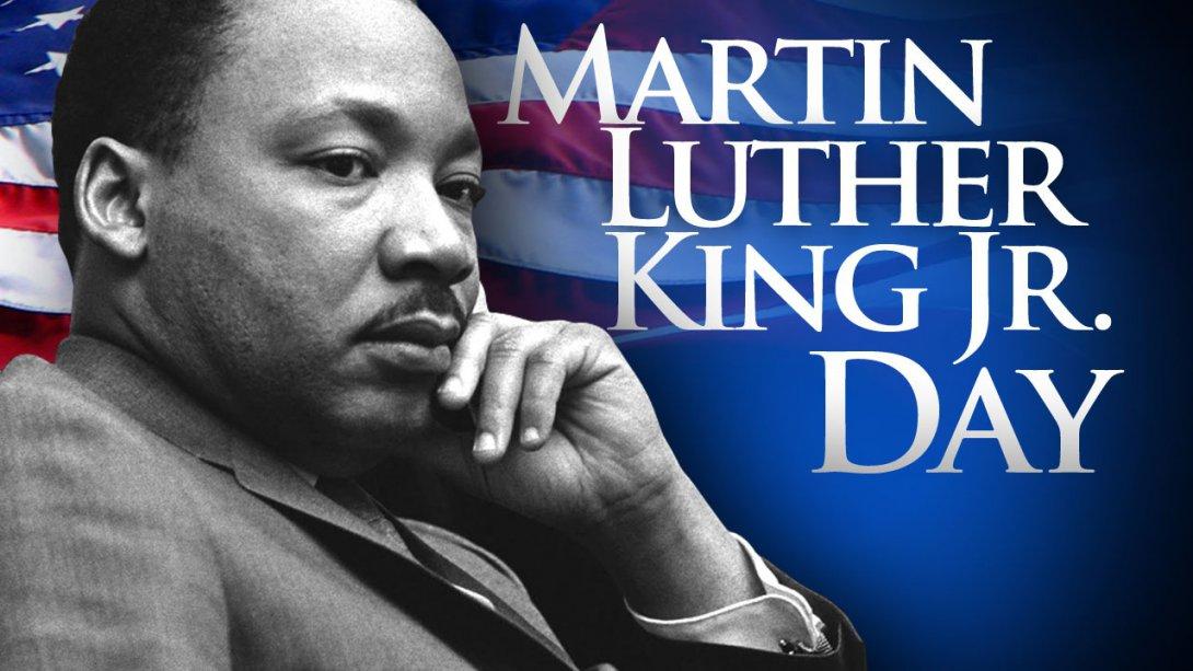´Martin Luther King Günü´ nedeniyle 21 Ocak 2019 Pazartesi günü tatil duyurusu