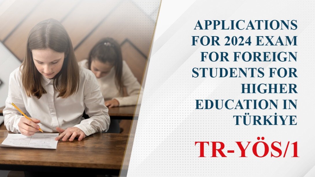 2024 Exam For Foreign Students For Higher Education in Türkiye