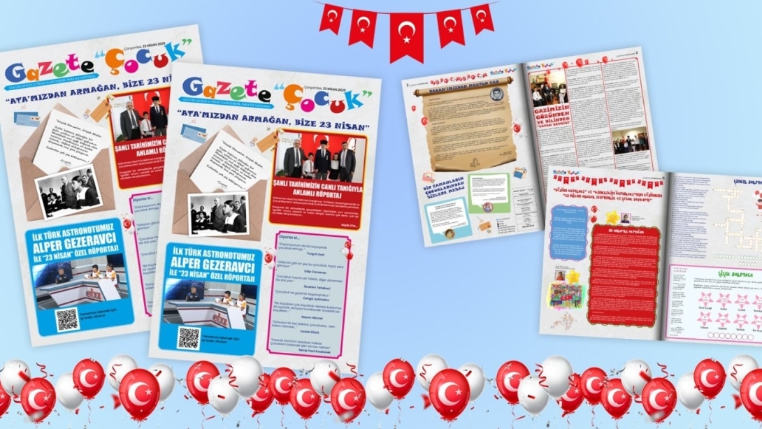 23 NİSAN'A ÖZEL HAZIRLANAN 