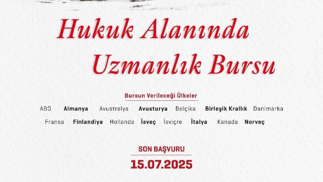Hukuk Alanında Uzmanlık Bursu